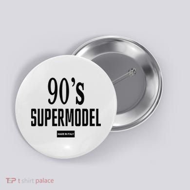 Funny 90S Supermodel Vintage Trendy Button