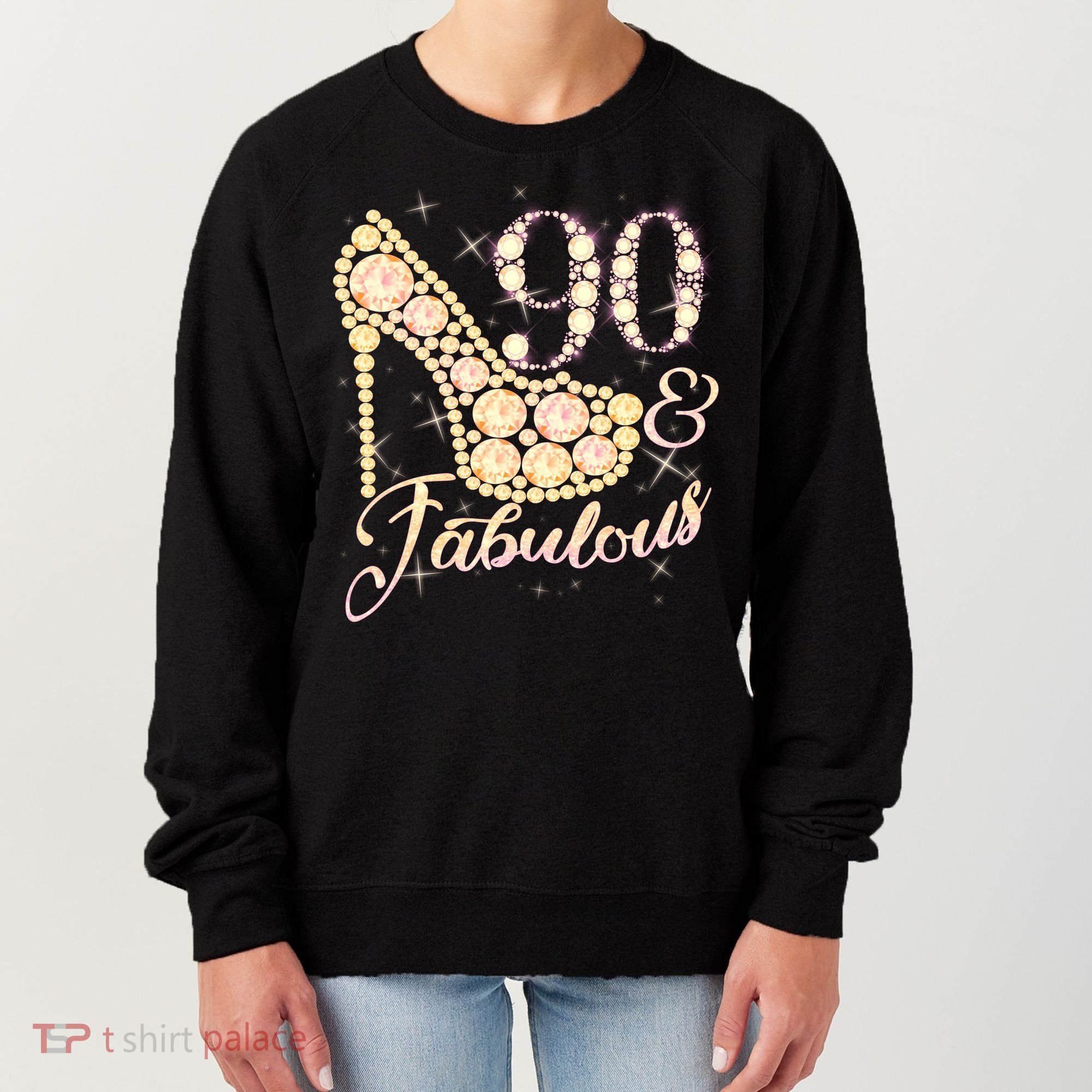 Fabulous & 90 Sparkly Heel 90th Birthday Women's Sweatshirt