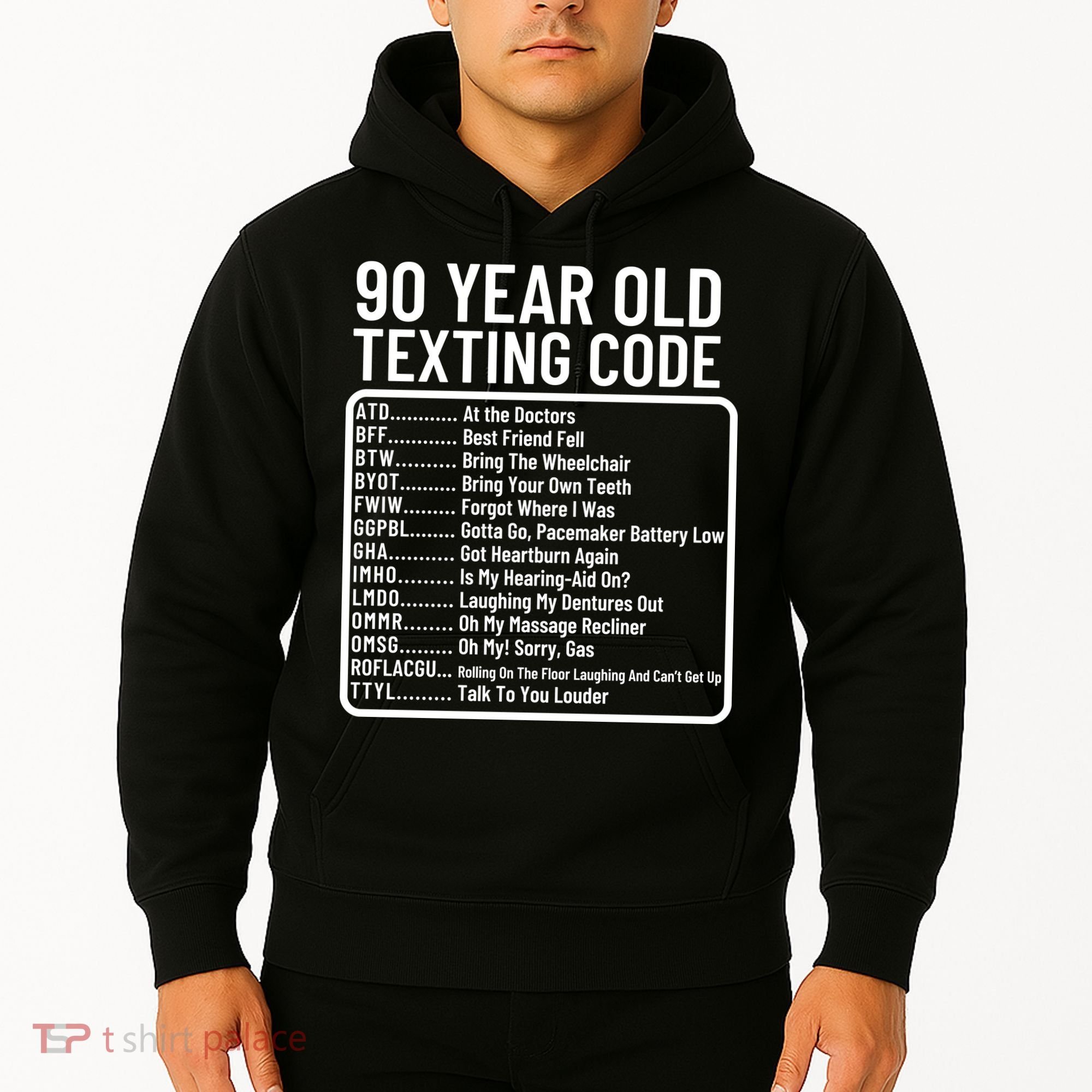 Funny 90 Year Old Texting Code Birthday Hoodie