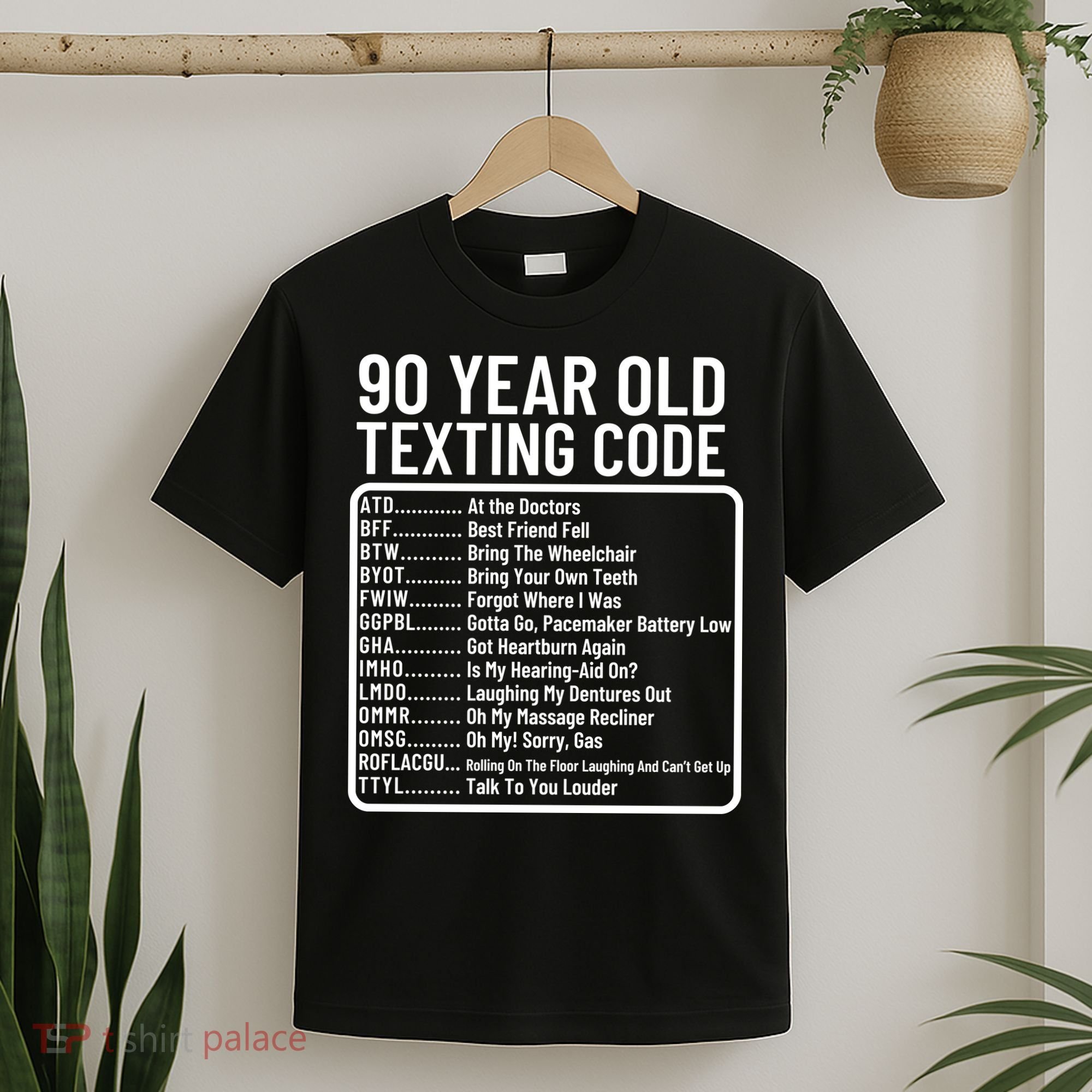 Funny 90 Year Old Texting Code Birthday T-Shirt