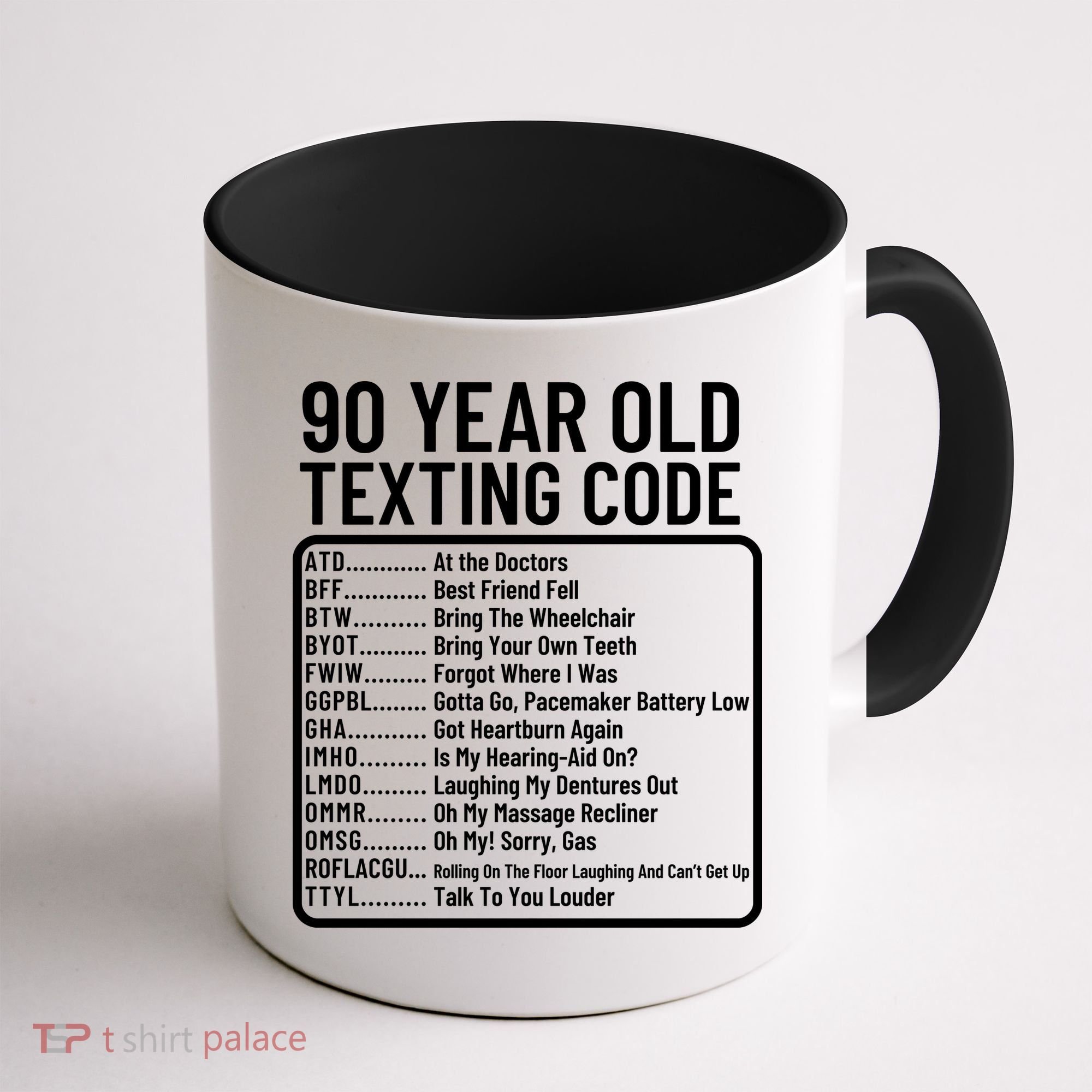 Funny 90 Year Old Texting Code Birthday Coffee Mug