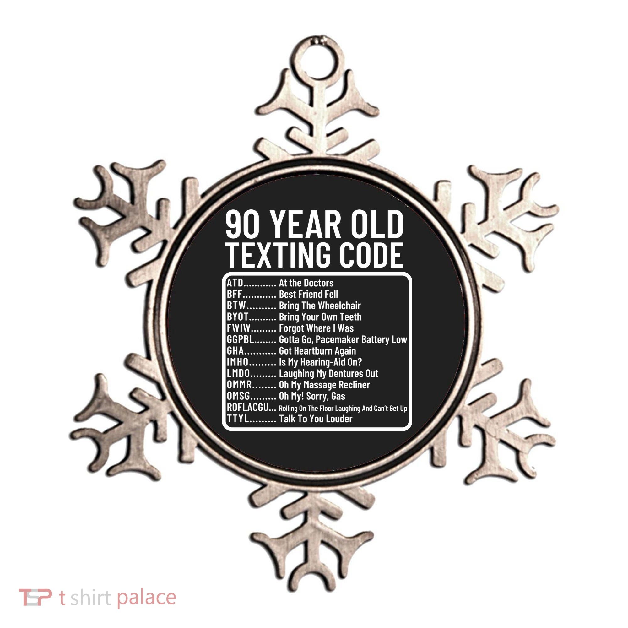 Funny 90 Year Old Texting Code Birthday Ornament