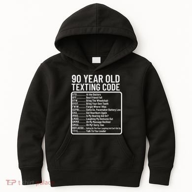 Funny 90 Year Old Texting Code Birthday Kids Hoodie