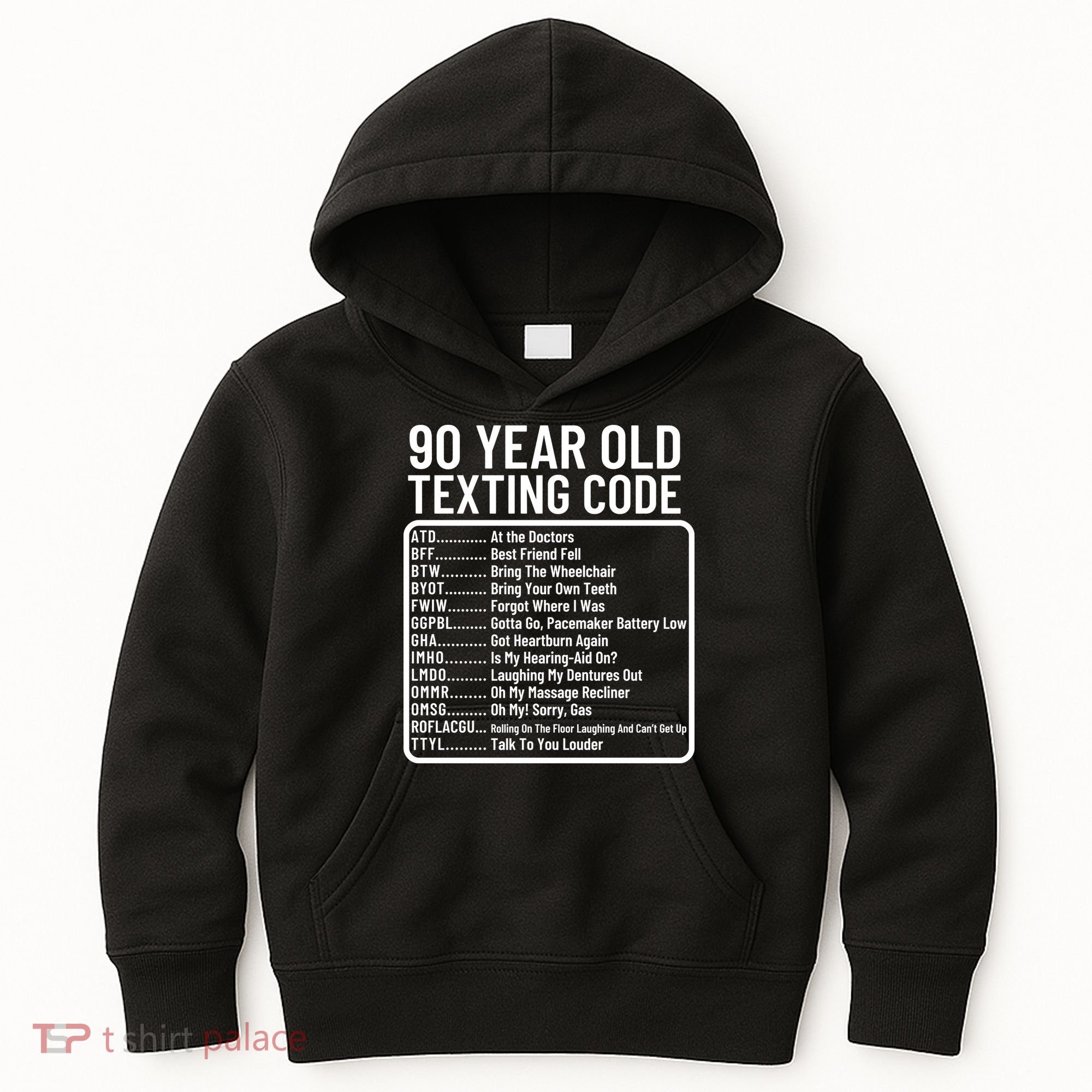 Funny 90 Year Old Texting Code Birthday Kids Hoodie