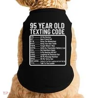 Funny 95 Year Old Texting Code Birthday Doggie Tank thumb 0