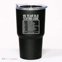 Funny 95 Year Old Texting Code Birthday Tumbler thumb 0