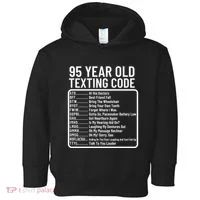 Funny 95 Year Old Texting Code Birthday Toddler Hoodie thumb 0
