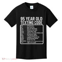 Funny 95 Year Old Texting Code Birthday Kids T-Shirt thumb 0