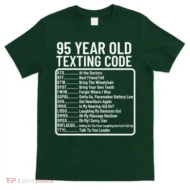 Funny 95 Year Old Texting Code Birthday T-Shirt