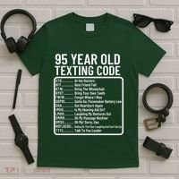 Funny 95 Year Old Texting Code Birthday T-Shirt thumb 5