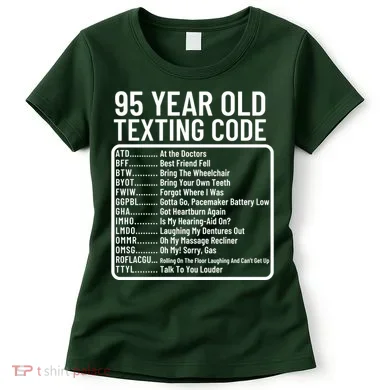 Funny 95 Year Old Texting Code Birthday Women's T-Shirt