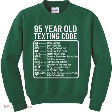 Funny 95 Year Old Texting Code Birthday Kids Sweatshirt