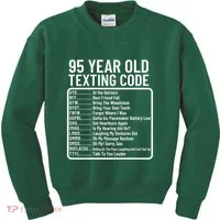 Funny 95 Year Old Texting Code Birthday Kids Sweatshirt thumb 0