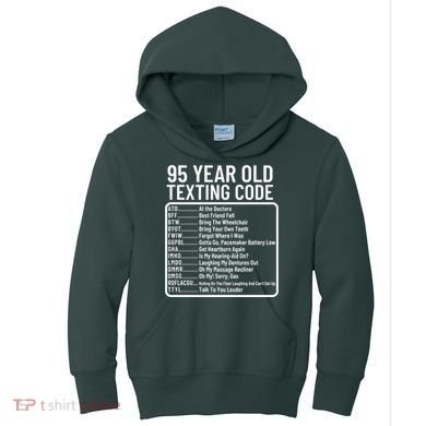 Funny 95 Year Old Texting Code Birthday Kids Hoodie