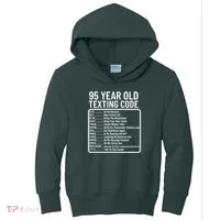 Funny 95 Year Old Texting Code Birthday Kids Hoodie thumb 0