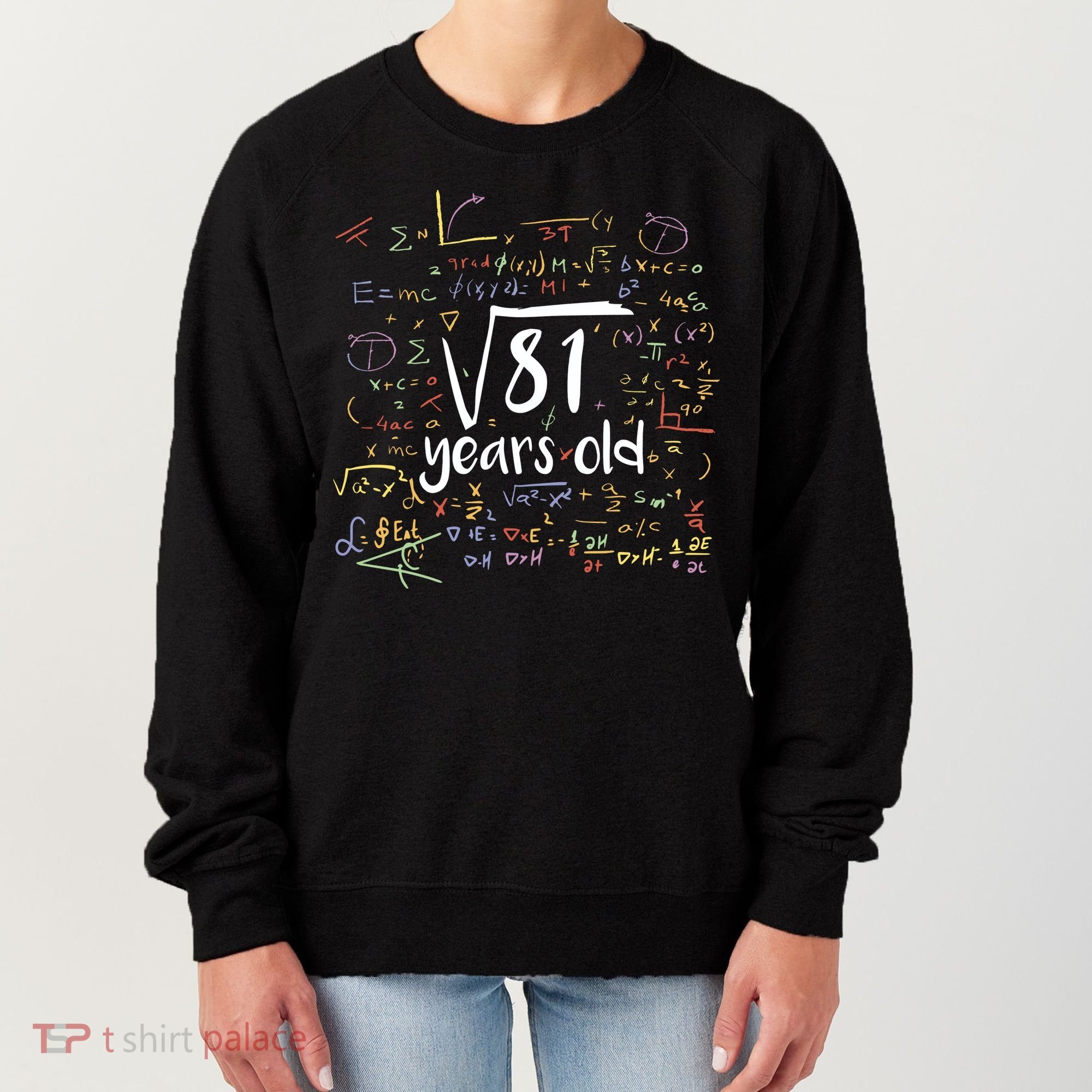 Funny 9 Year Old Birthday Square Root Of 81 Math Women's Sweatshirt