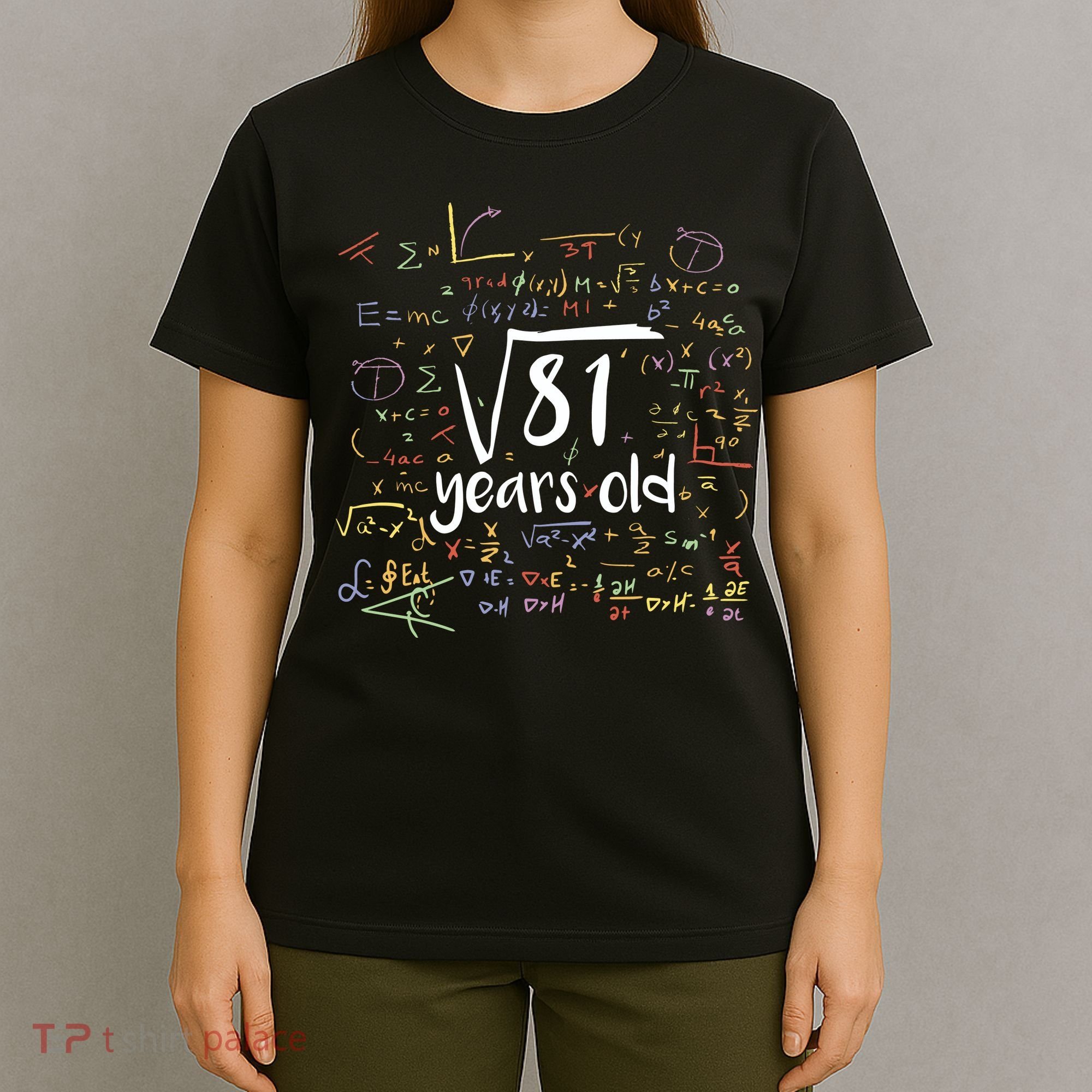 Funny 9 Year Old Birthday Square Root Of 81 Math T-Shirt