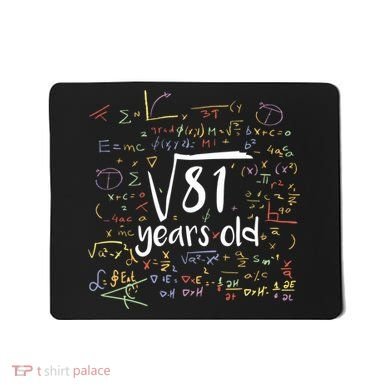 Funny 9 Year Old Birthday Square Root Of 81 Math Mousepad