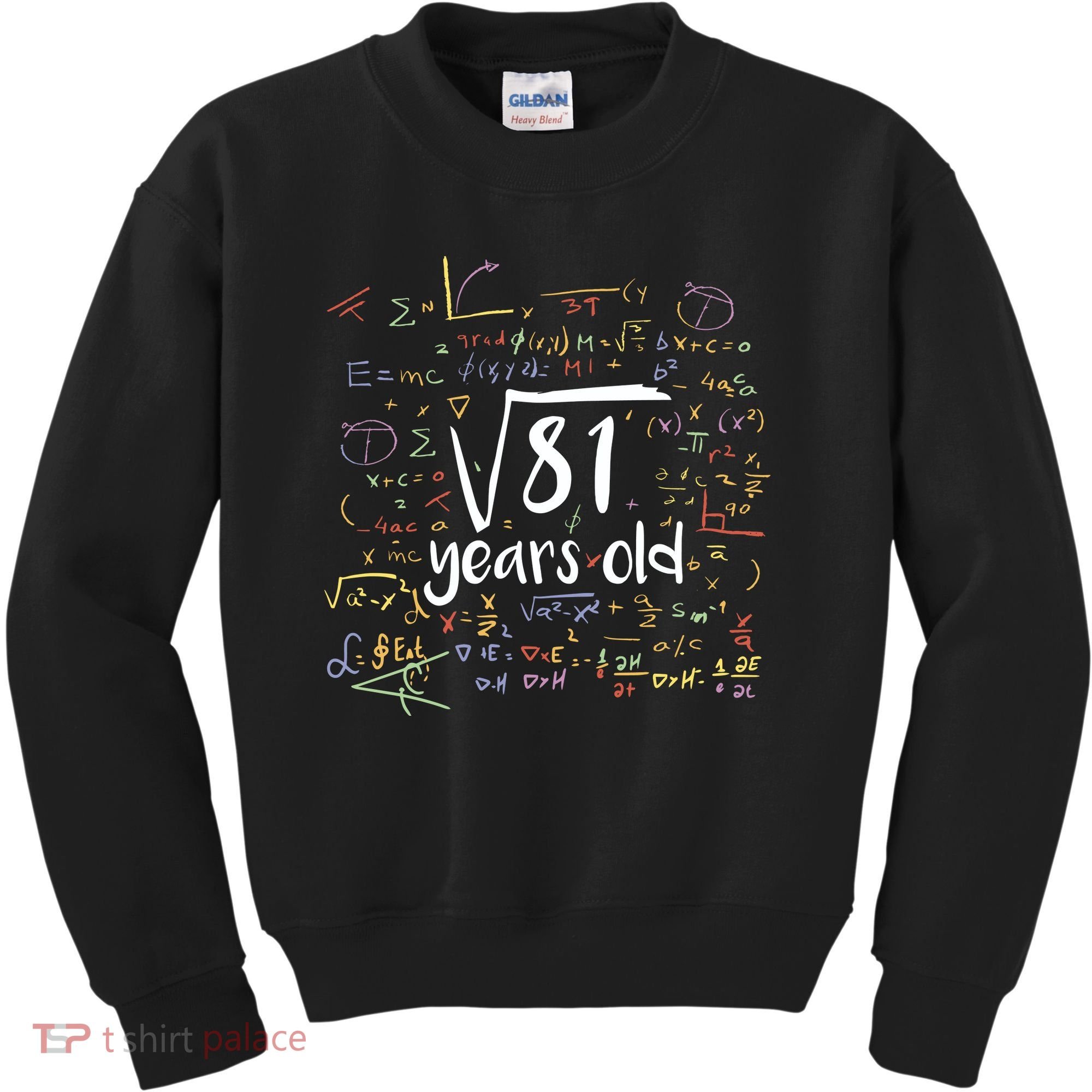 Funny 9 Year Old Birthday Square Root Of 81 Math Kids Sweatshirt