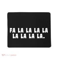 FA LALALALALALALA Mousepad thumb 0