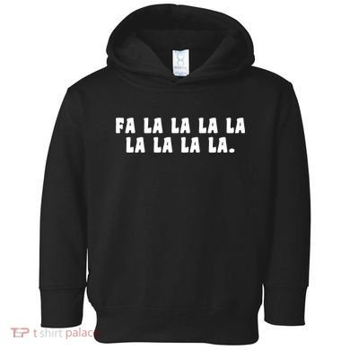 FA LALALALALALALA Toddler Hoodie