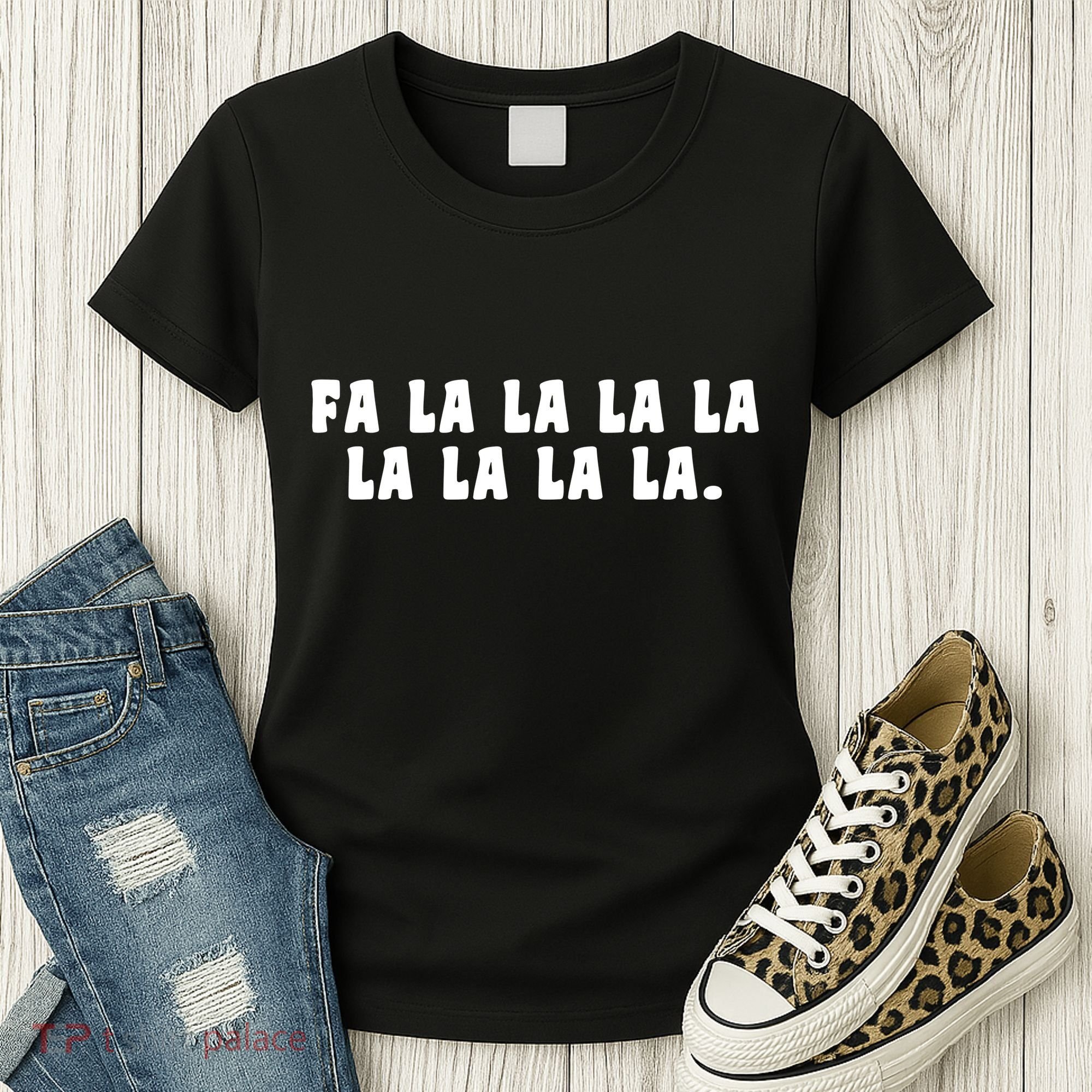 FA LALALALALALALA Women's T-Shirt