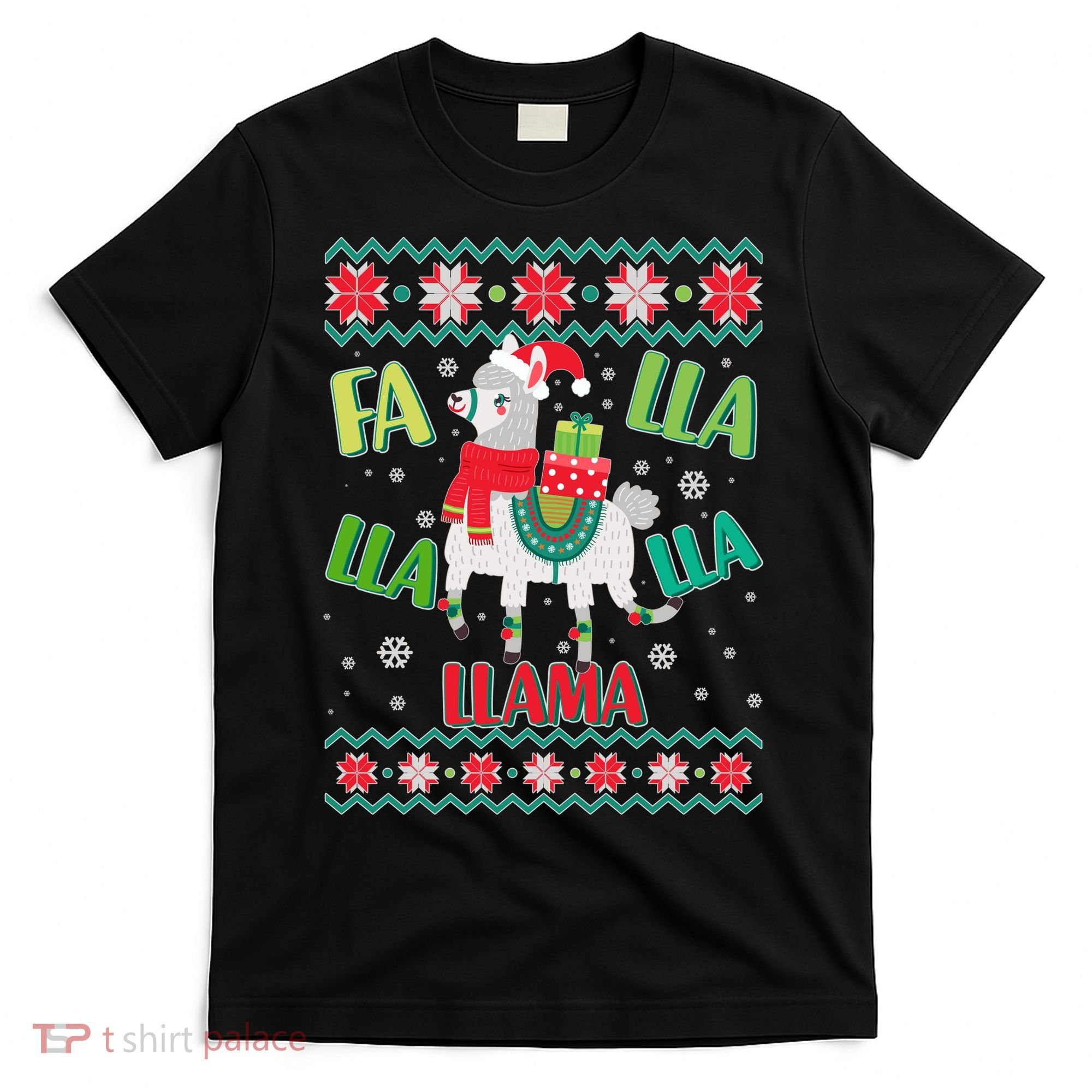 Fa Lla Lla Lla Llama Ugly Christmas Sweater T-Shirt
