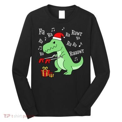 Fa Ra Ra Rawr Christmas T-Rex Presents Long Sleeve Shirt