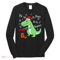 Fa Ra Ra Rawr Christmas T-Rex Presents Long Sleeve Shirt thumb 0
