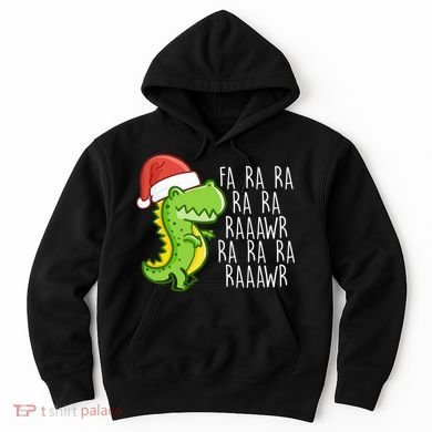 Fa Ra Ra Rawr Dinosaur Christmas Hoodie