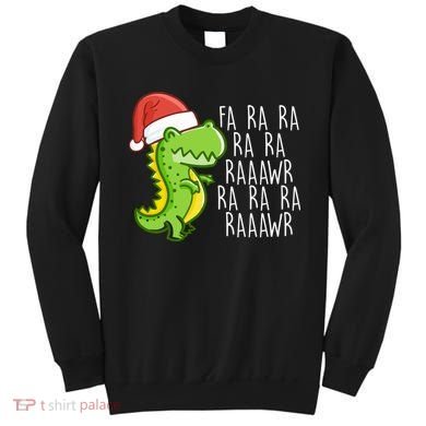 Fa Ra Ra Rawr Dinosaur Christmas Sweatshirt