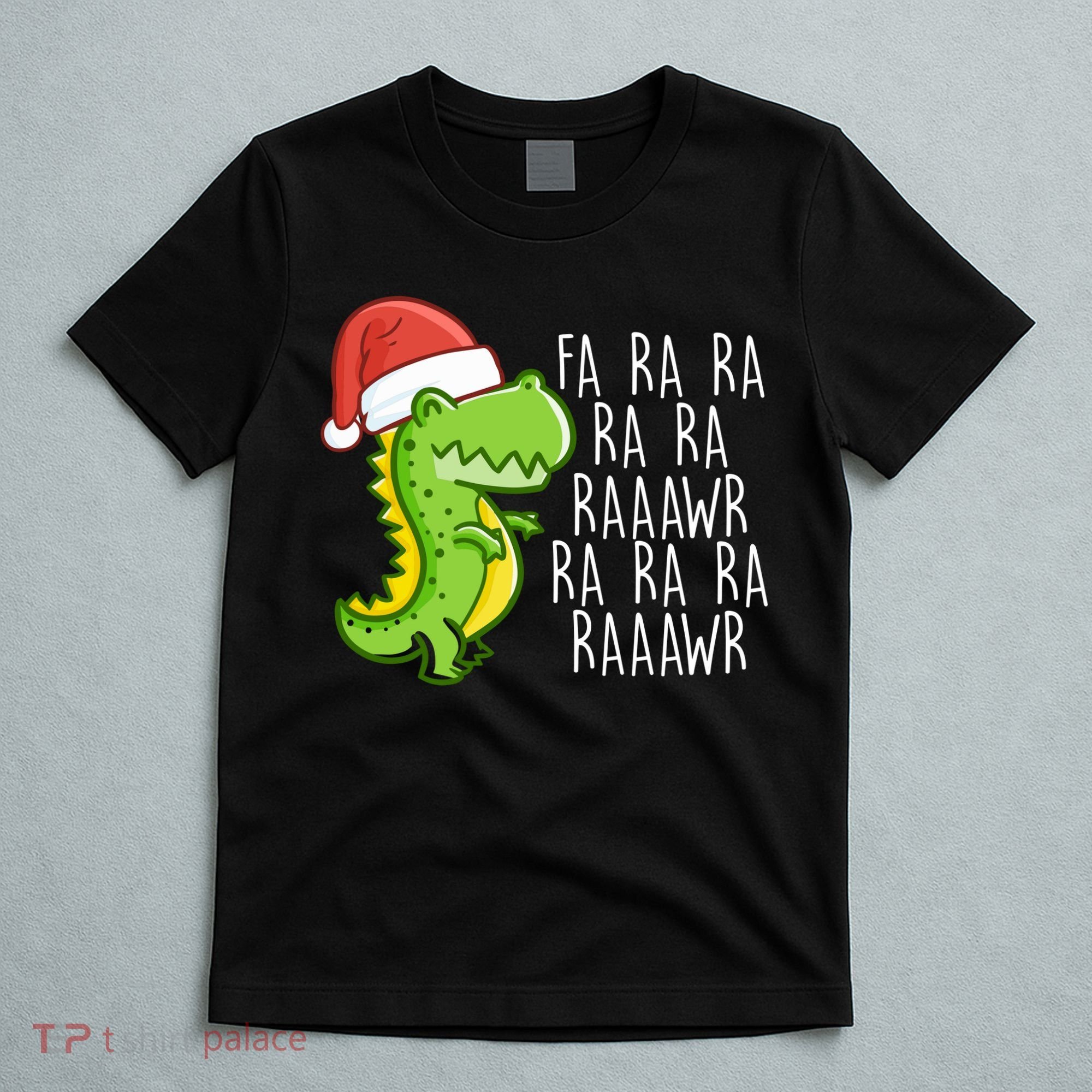 Fa Ra Ra Rawr Dinosaur Christmas T-Shirt