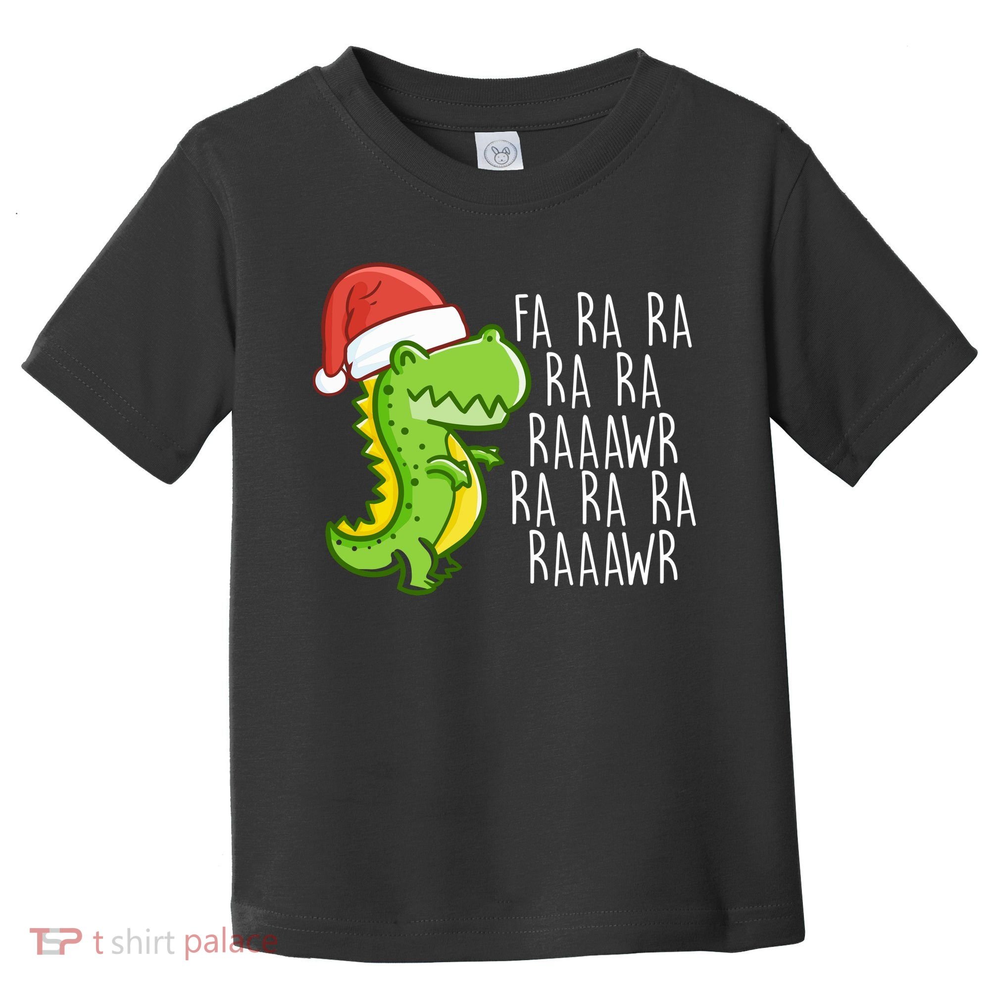 Fa Ra Ra Rawr Dinosaur Christmas Toddler T-Shirt