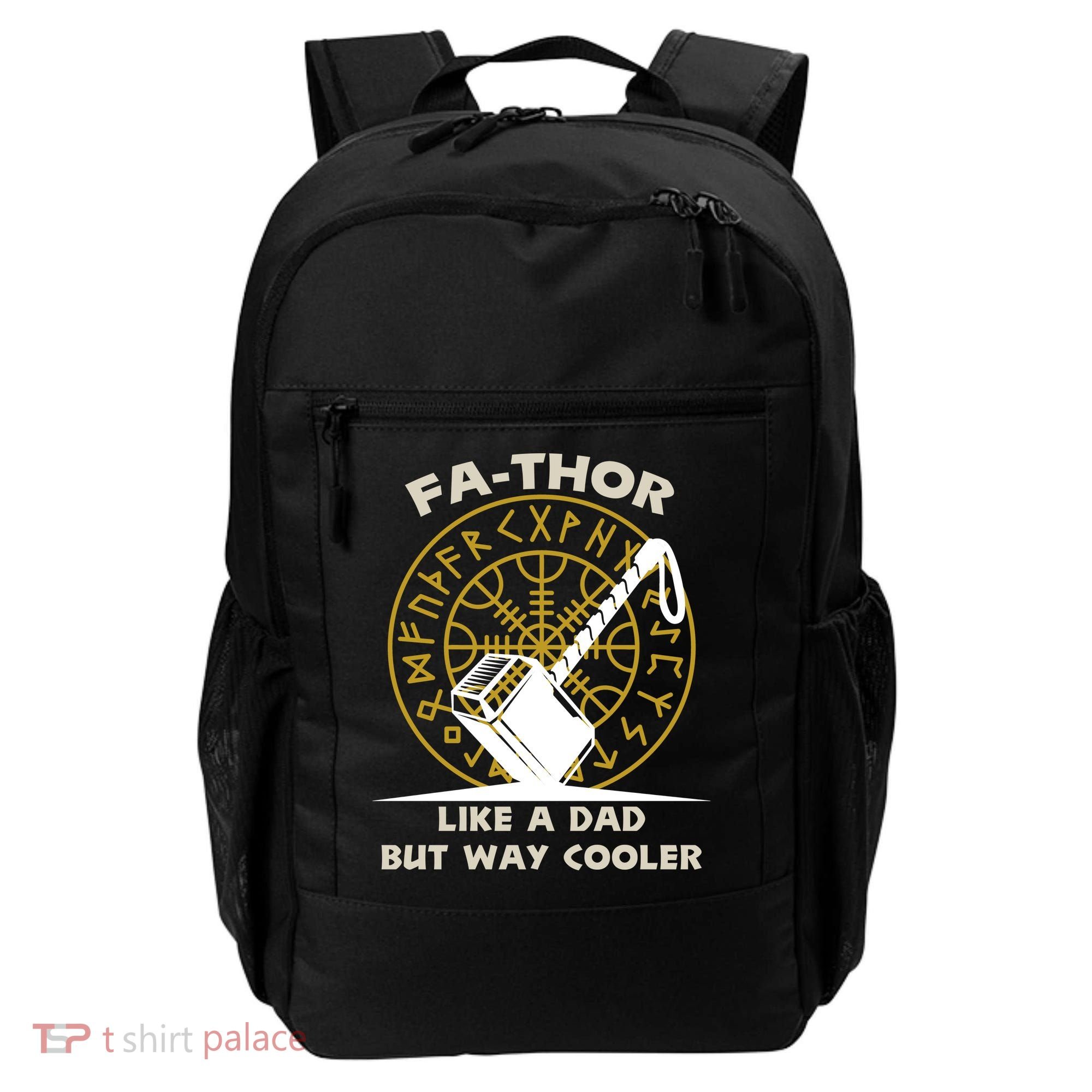 Fa-Thor Like a Dad But Way Cooler Backpack