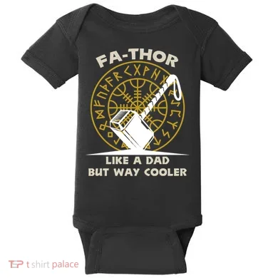 Fa-Thor Like a Dad But Way Cooler Baby Bodysuit
