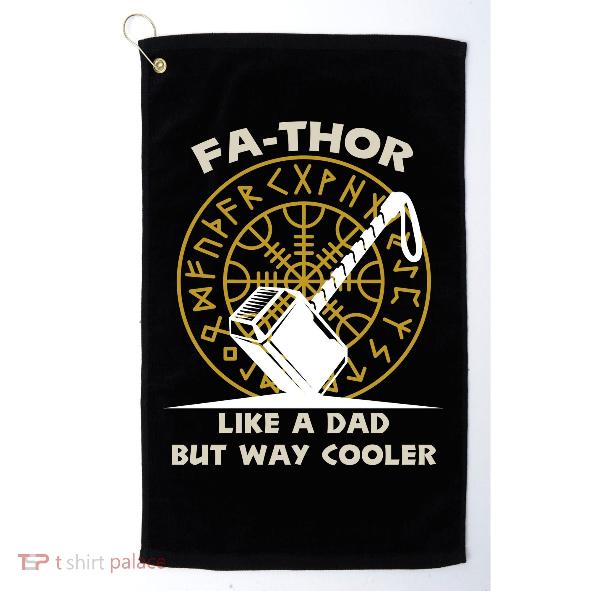 Fa-Thor Like a Dad But Way Cooler Golf Towel