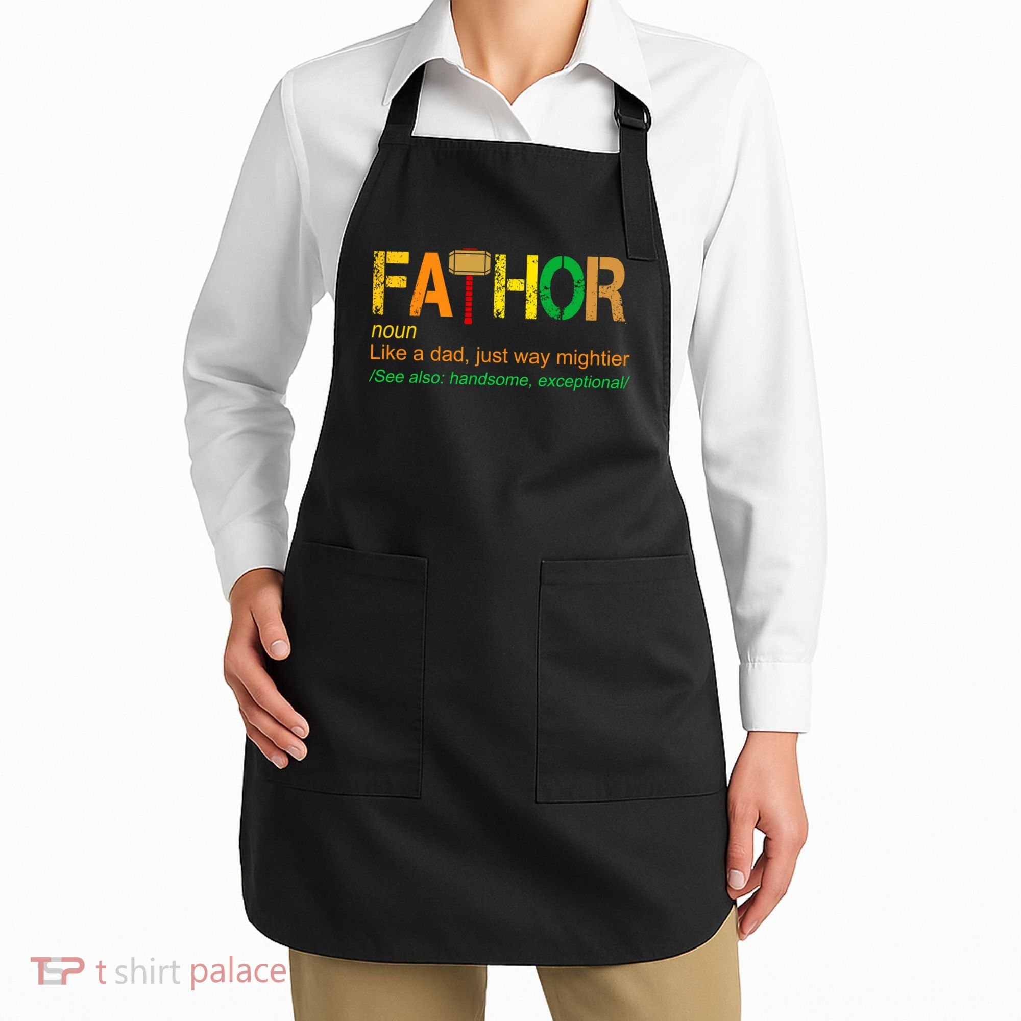 Fa-thor Like Dad Just Way Mightier Apron