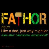 Fa-thor Like Dad Just Way Mightier Button thumb 1