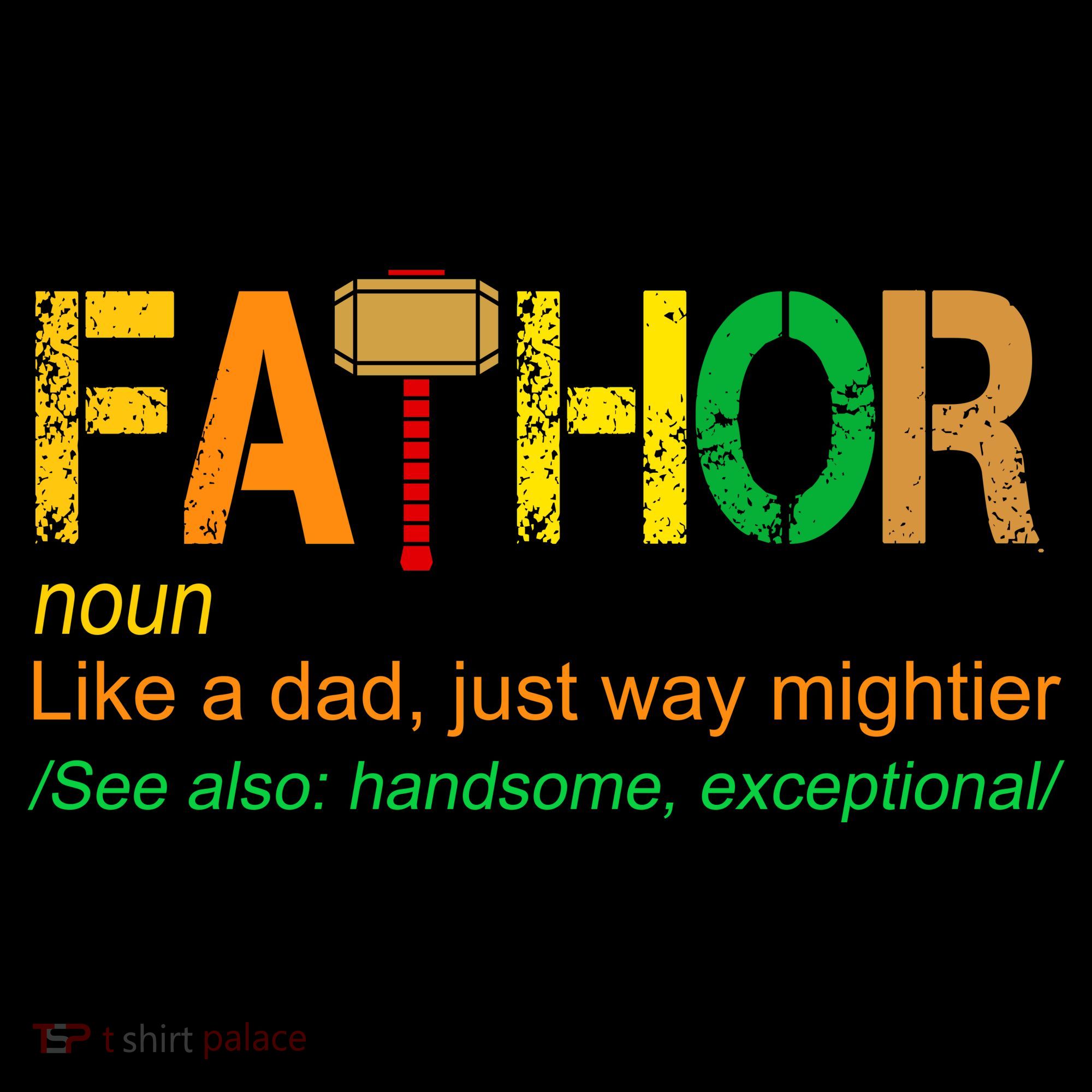Fa-thor Like Dad Just Way Mightier Tote Bag