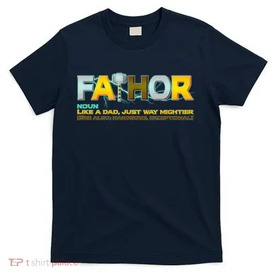 Fa-Thor Mighty Dad Lightning T-Shirt