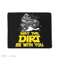 Funny ATV 4 Wheeler Quad Riding May The Dirt Be With You Mousepad thumb 0