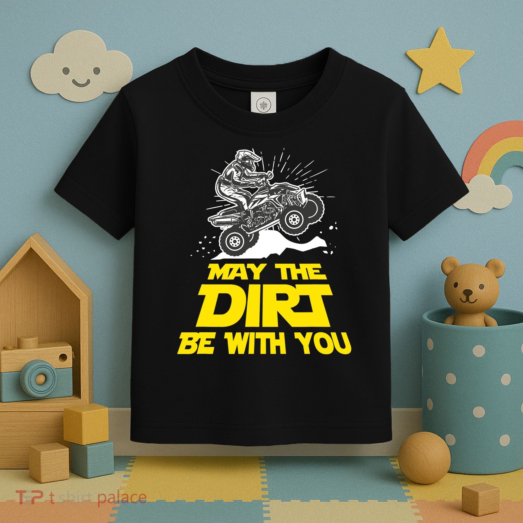Funny ATV 4 Wheeler Quad Riding May The Dirt Be With You Toddler T-Shirt