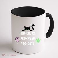 Feminism And 420 Funny Pro Choice Pro Cats Pro Weed Feminist Coffee Mug thumb 1