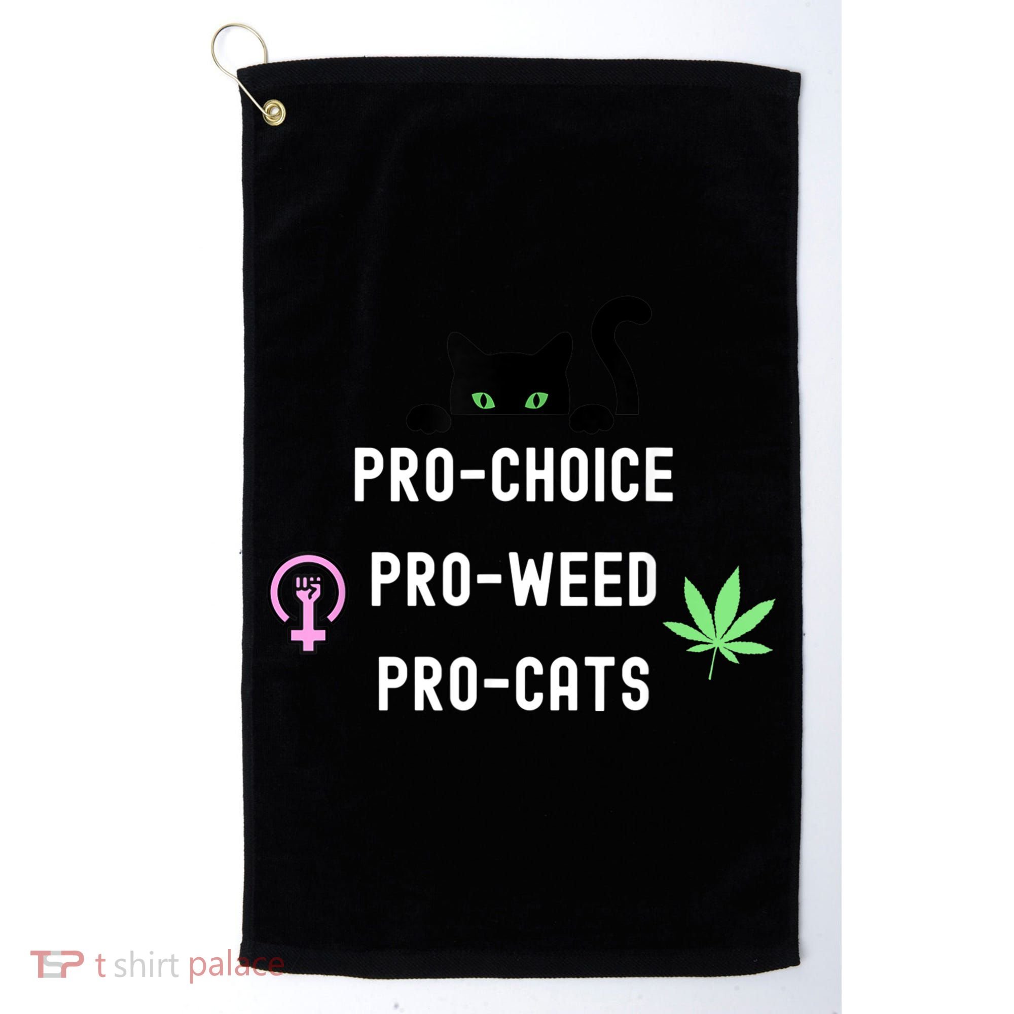 Feminism And 420 Funny Pro Choice Pro Cats Pro Weed Feminist Golf Towel