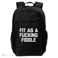 Fit As A Fucking Fiddle Funny Saying Sarcastic Novelty Backpack thumb 0