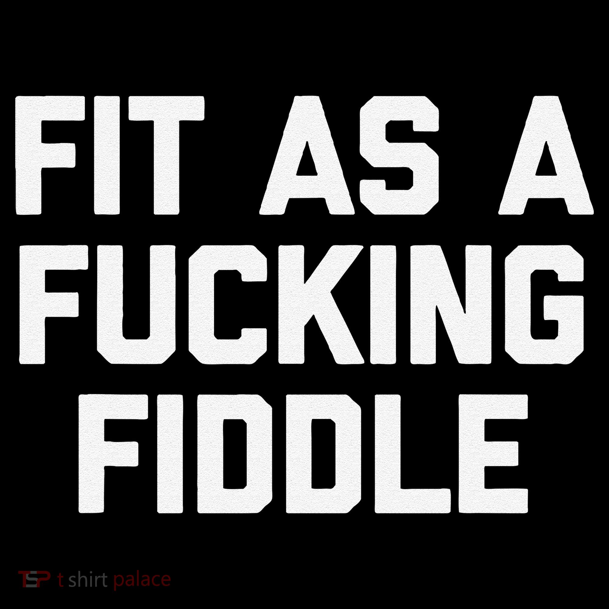 Fit As A Fucking Fiddle Funny Saying Sarcastic Novelty Coffee Mug