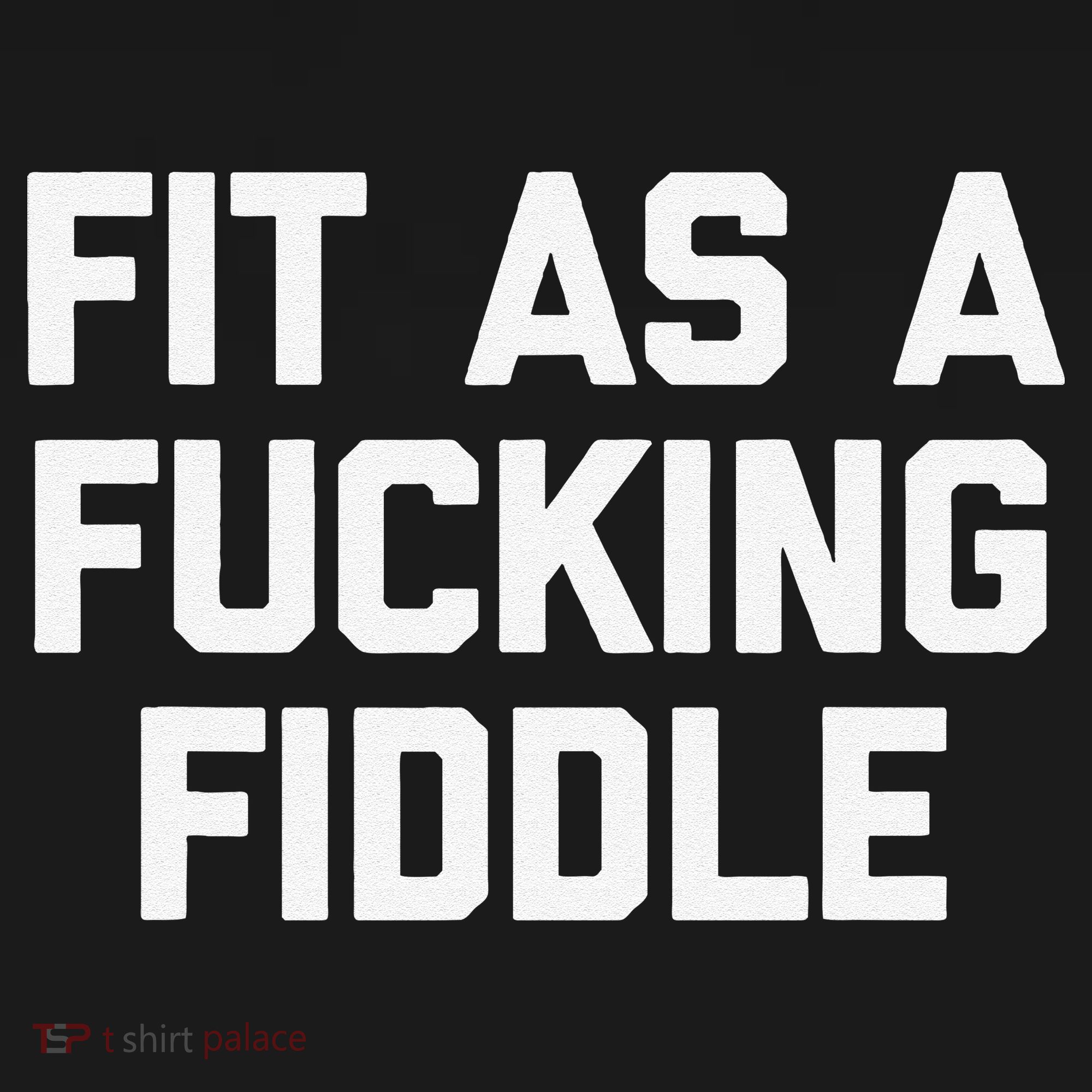 Fit As A Fucking Fiddle Funny Saying Sarcastic Novelty Women's Hoodie
