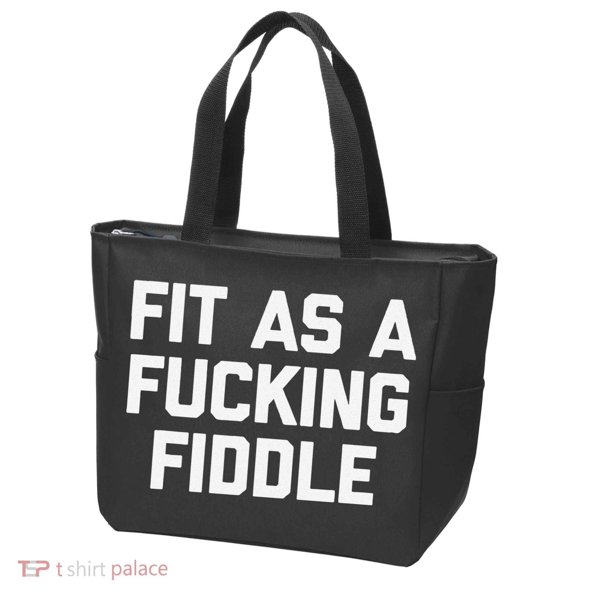 Fit As A Fucking Fiddle Funny Saying Sarcastic Novelty Tote Bag