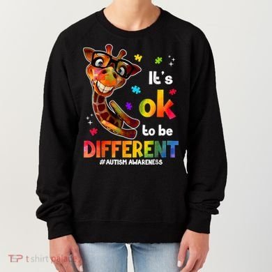 Funny Autism Awareness Its Ok To Be Different Giraffe Women's Sweatshirt