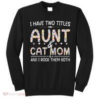 Funny Aunt and Cat Mom Empowering Strong Aunt & Cat Mom Idea Sweatshirt thumb 0